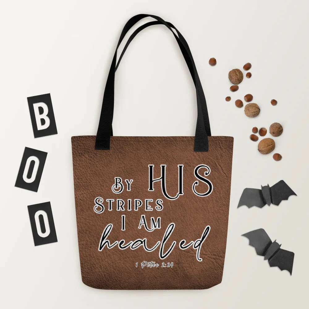 Limited Edition Premium Tote Bag - By His Stripes I Am Healed (Design: Textured Brown)