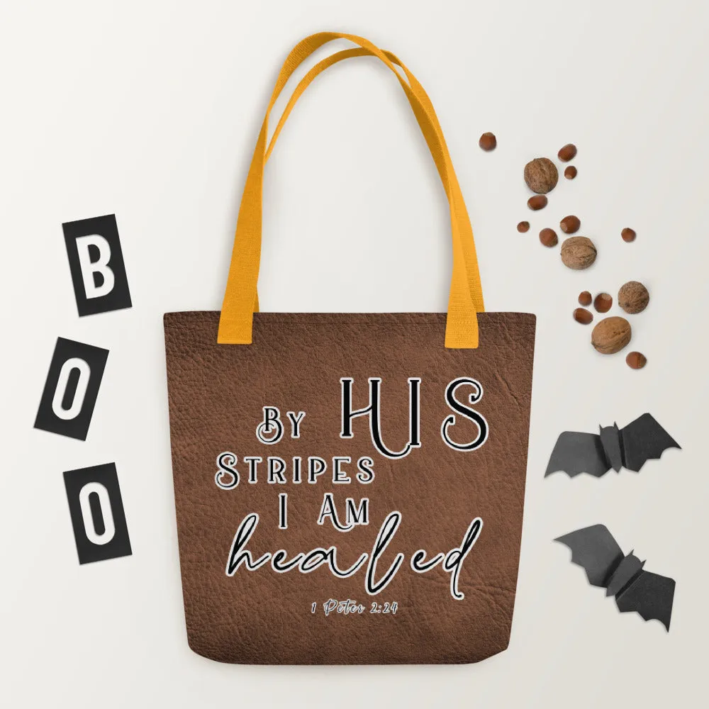 Limited Edition Premium Tote Bag - By His Stripes I Am Healed (Design: Textured Brown)