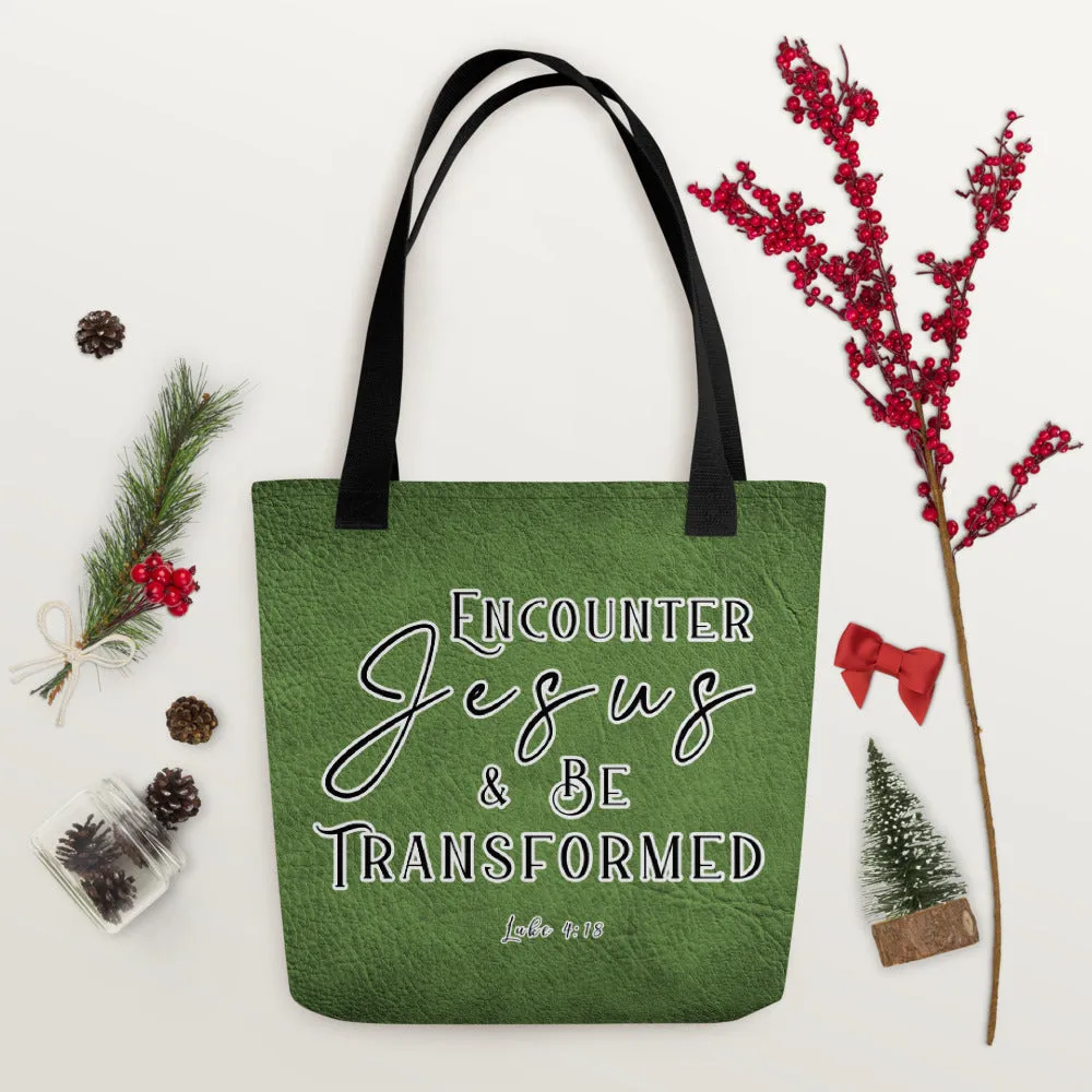 Limited Edition Premium Tote Bag - Encounter Jesus & Be Transformed (Design: Textured Green)