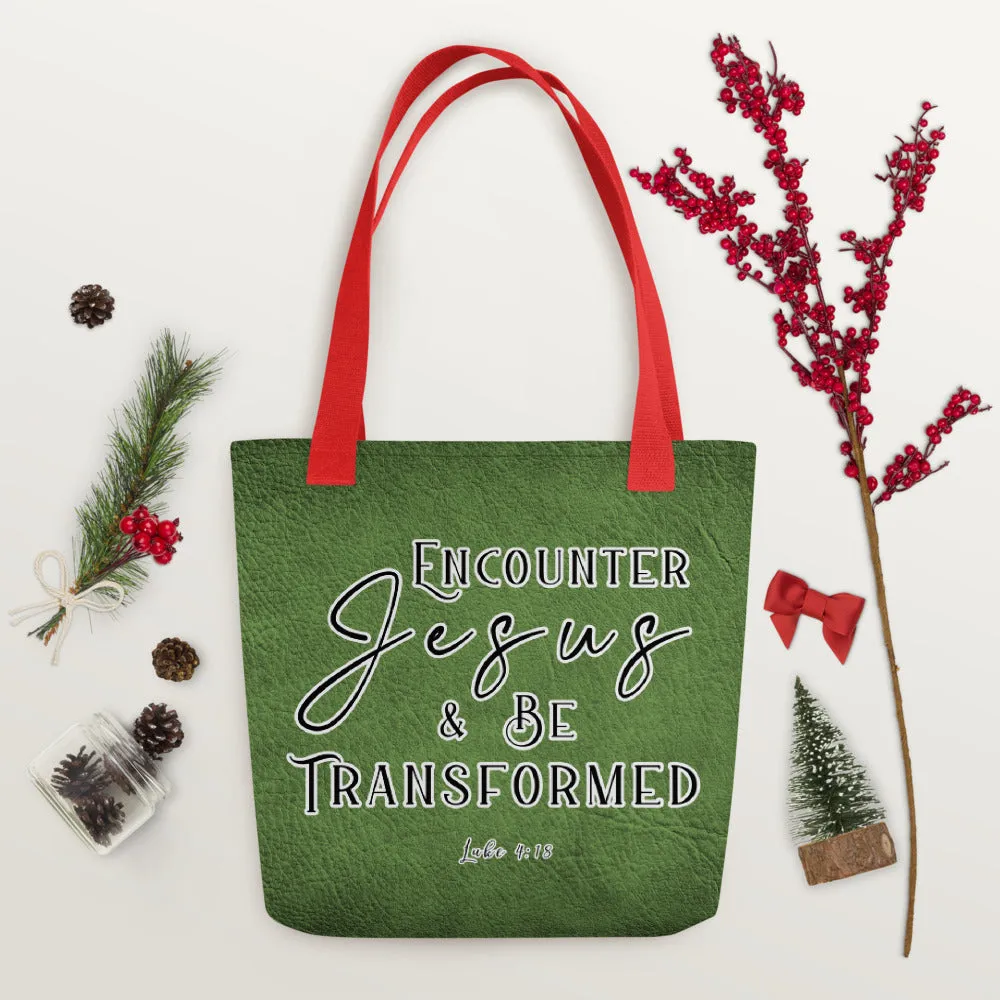 Limited Edition Premium Tote Bag - Encounter Jesus & Be Transformed (Design: Textured Green)