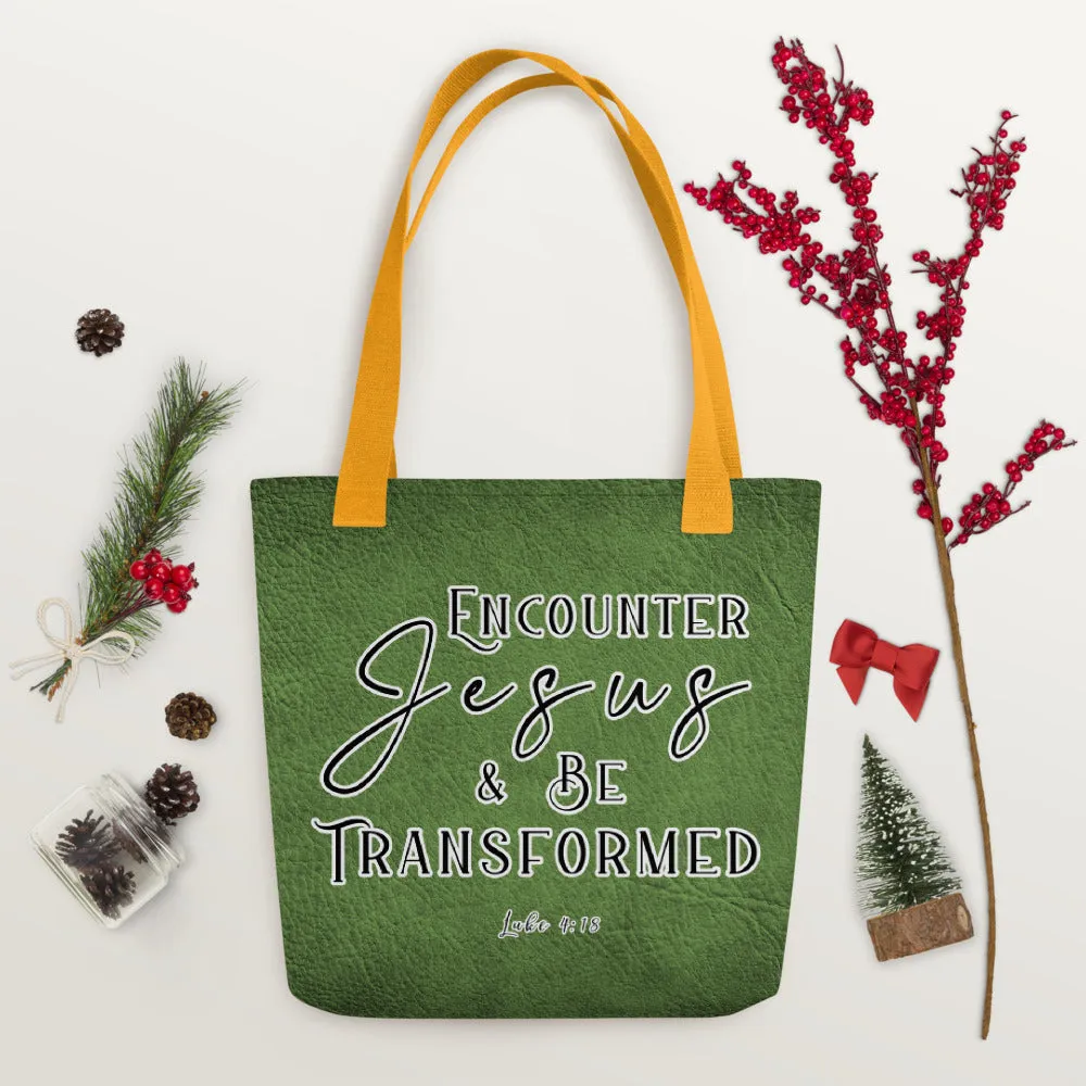 Limited Edition Premium Tote Bag - Encounter Jesus & Be Transformed (Design: Textured Green)