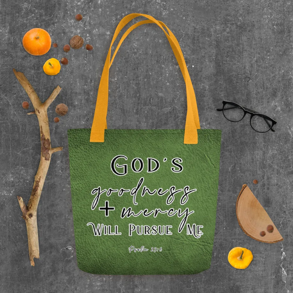 Limited Edition Premium Tote Bag - God's Goodness + Mercy Will Pursue Me (Design: Textured Green)