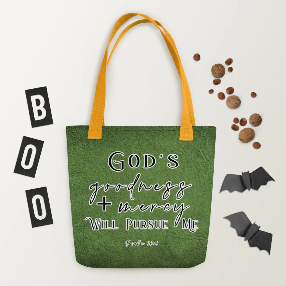 Limited Edition Premium Tote Bag - God's Goodness + Mercy Will Pursue Me (Design: Textured Green)